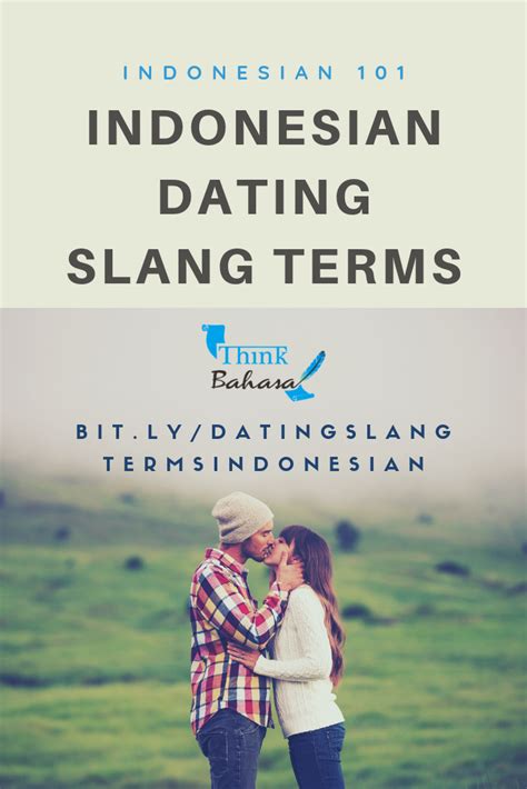 bahasa indonesia we are dating